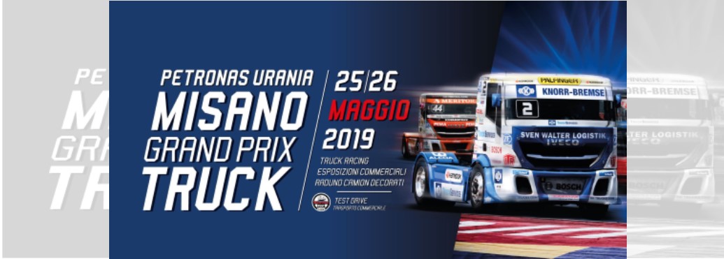 Cerchi i bisonti della strada? Torna il MISANO GRAND PRIX TRUCK!