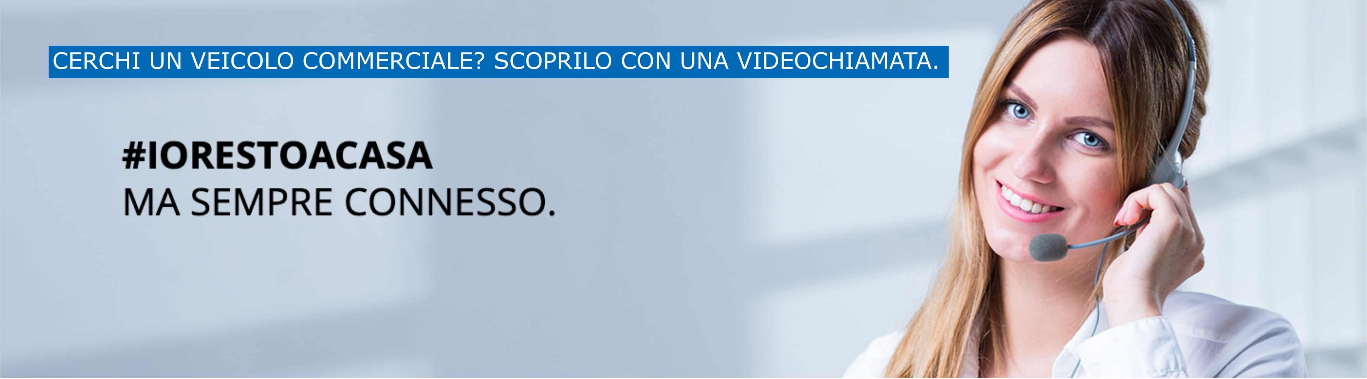 CERCHI UN VEICOLO COMMERCIALE? SCOPRILO CON UNA VIDEOCHIAMATA. CERCHI UN VEICOLO COMMERCIALE? SCOPRILO CON UNA VIDEOCHIAMATA.