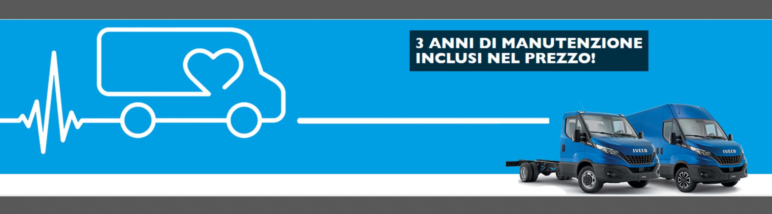 IVECO DAILY CON 3 ANNI DI MANUTENZIONE INCLUSI NEL PREZZO! IVECO DAILY CON 3 ANNI DI MANUTENZIONE INCLUSI NEL PREZZO!