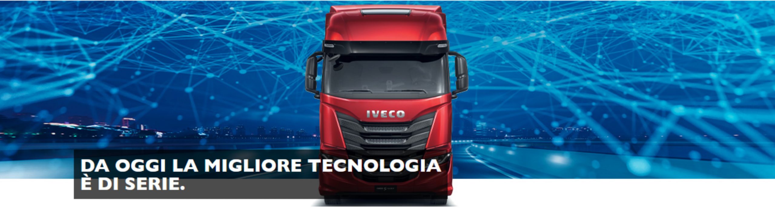 Nuovo Iveco S-Way: la migliore tecnologia è di serie. Nuovo Iveco S-Way: la migliore tecnologia è di serie.