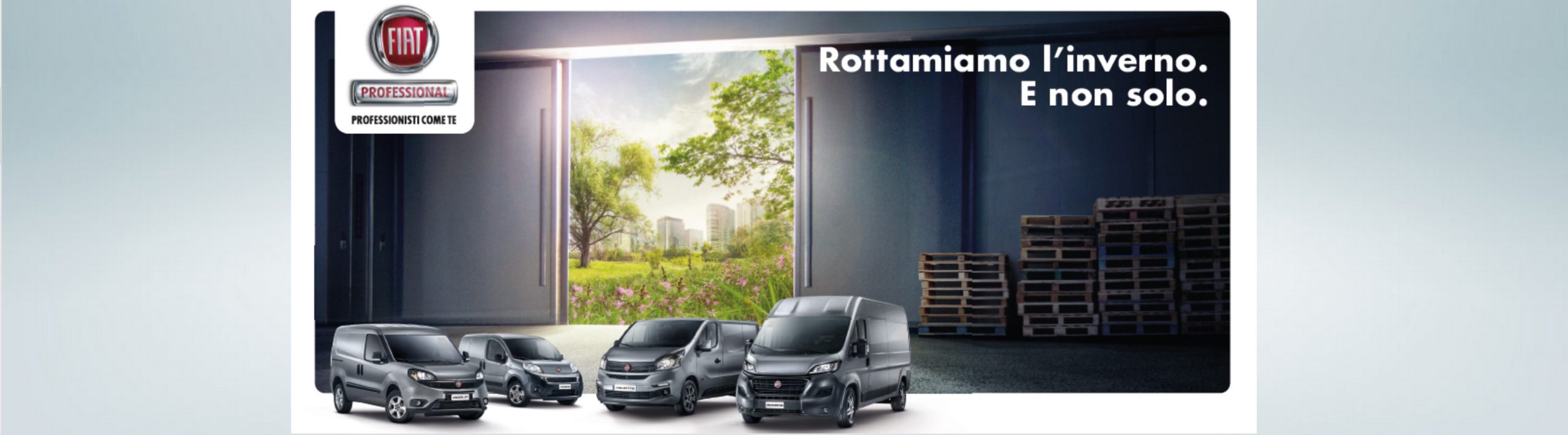 Gamma Fiat Professional con anticipo zero e canone da 135€ al mese oltre iva in caso di permuta o rottamazione. Gamma Fiat Professional con anticipo zero e canone da 135€ al mese oltre iva in caso di permuta o rottamazione.